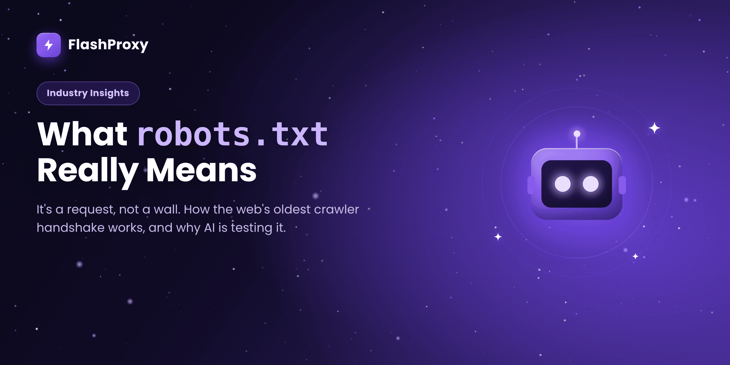 What robots.txt Actually Means (and Its Limits) in the AI Era